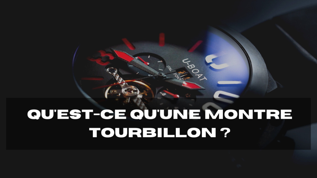 montre tourbillon explication