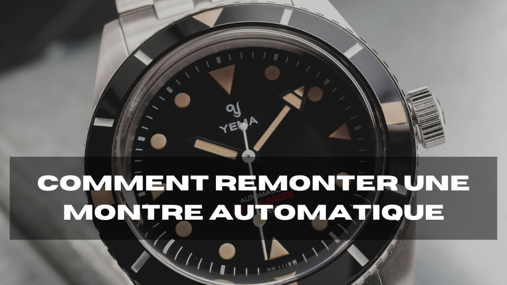 remonter une montre automatique